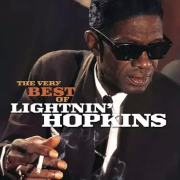 Lightnin' Hopkins: The Very Best Of Lightnin' Hopkins
