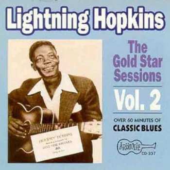 CD Lightnin' Hopkins: The Gold Star Sessions Vol. 2