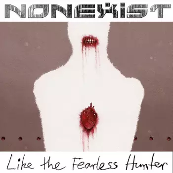 Like The Fearless Hunter