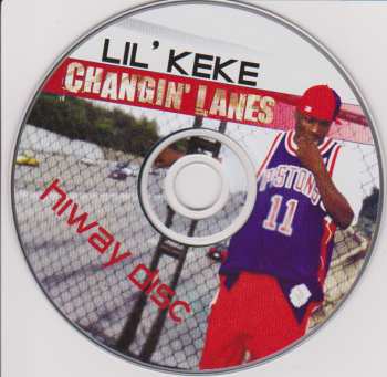 2CD Lil' Keke: Changin' Lanes