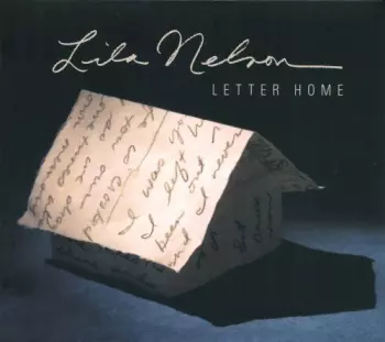 Lila Nelson: Letter Home