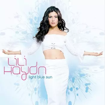 Lili Haydn: Light Blue Sun