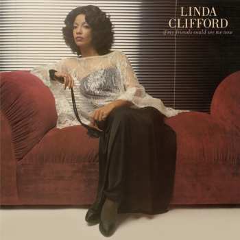 CD Linda Clifford: If My Friends Could See Me Now DIGI