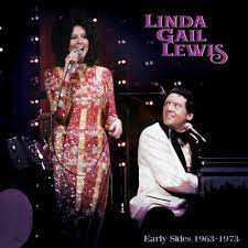 LP Linda Gail Lewis: Early Sides 1963-1973 CLR | LTD