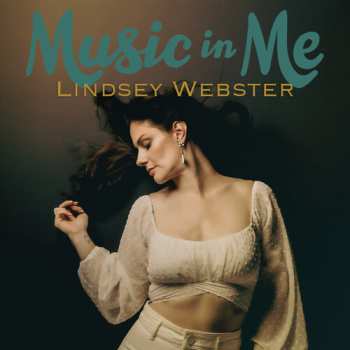 Album Lindsey Webster: Music In Me
