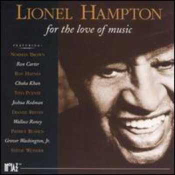 CD Lionel Hampton: For The Love Of Music