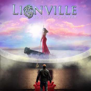 CD Lionville: So Close To Heaven