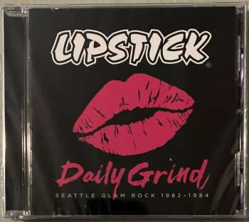Album Lipstick: Daily Grind: Seattle Glam Rock 1982 - 1984