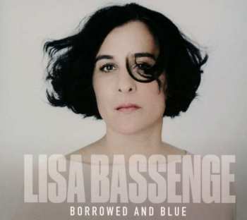 CD Lisa Bassenge: Borrowed And Blue
