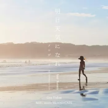 Lisa Halim: Ashita Tenki Ni Nare Feat. Kenny