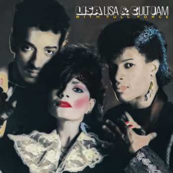 CD Lisa Lisa & Cult Jam: Lisa Lisa & Cult Jam With Full Force