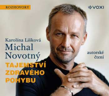 Album Lišková Karolína Novotný Michal: Tajemství Zdravého Pohybu