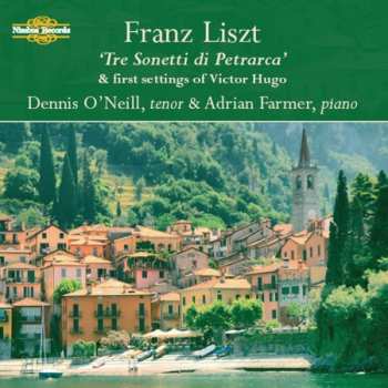 CD Liszt / O'neil / Farmer: Petrarch Sonnets & Songs