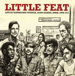 CD Little Feat: Live At Ultrasonic Studios, Long Island, April 10th 1973