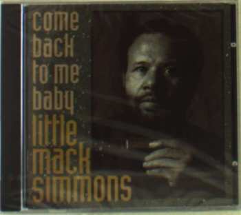 CD Mack Simmons: Come Back To Me Baby