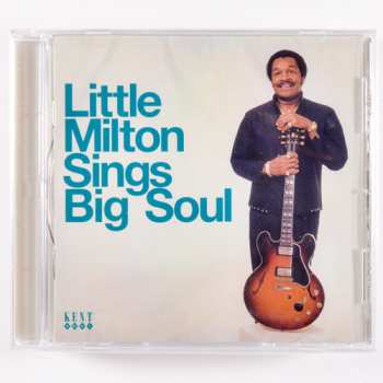 CD Little Milton: Sings Big Soul