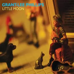 Grant Lee Phillips: Little Moon