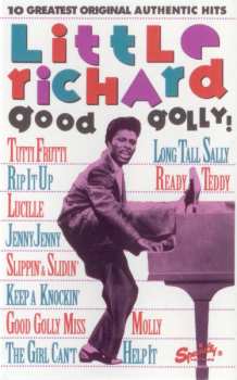 Album Little Richard: Good Golly! Ten Greatest Original Authentic Hits