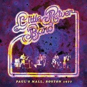 CD Little River Band: Paul's Mall, Boston 1977