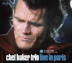 2CD Chet Baker Trio: Live In Paris: The Radio France Recordings 1983-1984 LTD