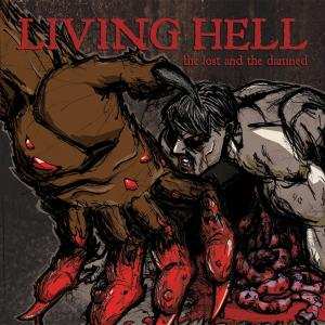 CD Living Hell: The Lost And The Damned