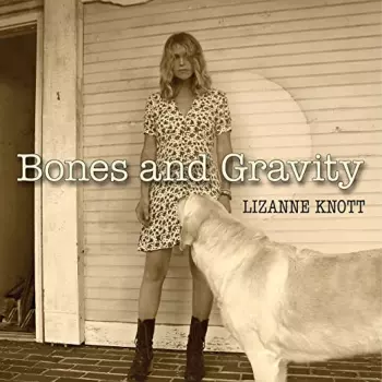 Lizanne Knott: Bones And Gravity