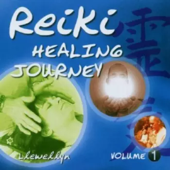 Llewellyn: Reiki Healing Journey Volume 1