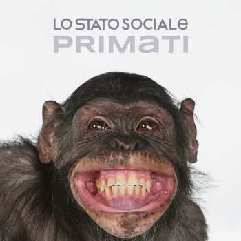2LP Lo Stato Sociale: Primati