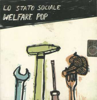 Album Lo Stato Sociale: Welfare Pop