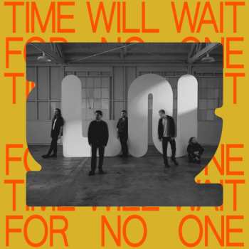 CD Local Natives: Time Will Wait For No One