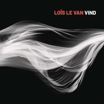 Album Loïs Le Van: Vind