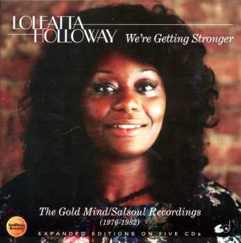 5CD/Caja Loleatta Holloway: We're Getting Stronger: The Gold Mind/Salsoul Recordings (1976-1982)