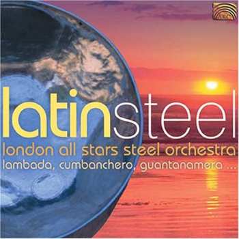 CD London All Stars Steelband: Latin Steel