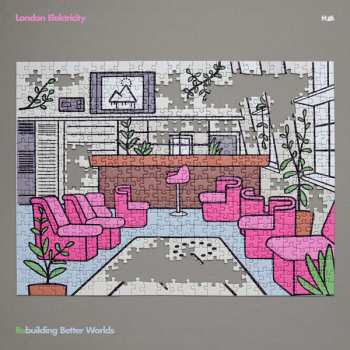 Album London Elektricity: Rebuilding Better Worlds