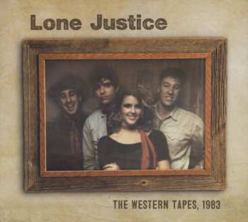 CD Lone Justice: The Western Tapes, 1983