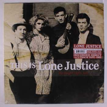 LP Lone Justice: This Is Lone Justice: The Vaught Tapes, 1983 LTD