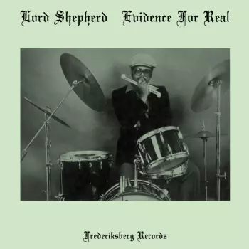 Lord Shepherd: Evidence For Real