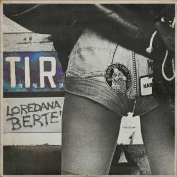 LP Loredana Bertè: T.I.R.