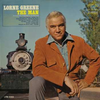 Album Lorne Greene: The Man