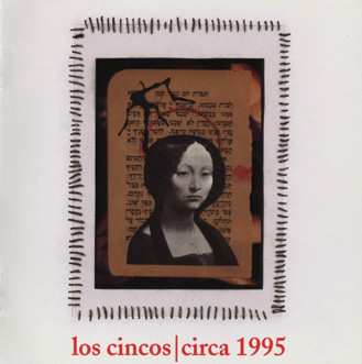 CD Los Cincos: Circa 1995