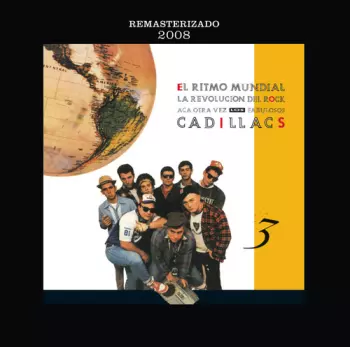 Los Fabulosos Cadillacs: El Ritmo Mundial