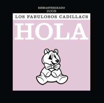 Album Los Fabulosos Cadillacs: Hola