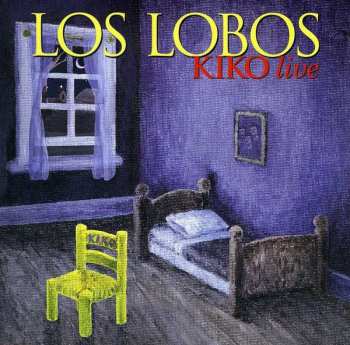 CD Los Lobos: Kiko Live