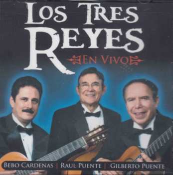Album Los Tres Reyes: En Vivo