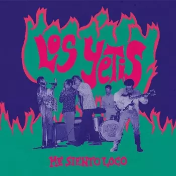Los Yetis: Me Siento Loco