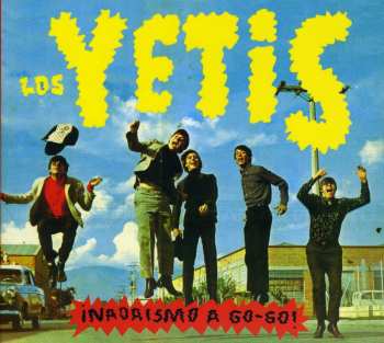 CD Los Yetis: ¡Nadaismo A Go-Go!