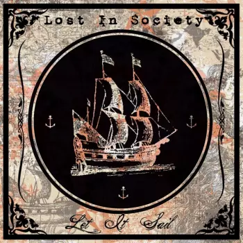Lost In Society: Let It Sail
