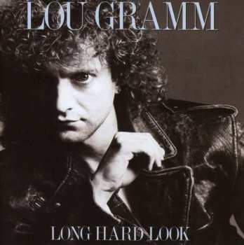 CD Lou Gramm: Long Hard Look