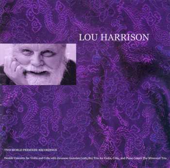 Album Lou Harrison: Double Concerto & Trio