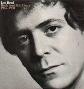 Album Lou Reed: Rock And Roll Diary 1967-1980